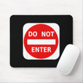 Keine Einfahrt Straßenschild S  Mousepad (Mit Mouse)