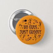 Keine Eingeweide, nur Groove Halloween-Tanzskelett Button (Vorne & Hinten)
