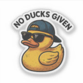 Keine Enten gegeben Aufkleber (Vorderseite)