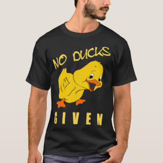 Keine Enten mit Funny Duck T-Shirt