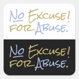 Keine Entschuldigung für missbräuchliche emotional Quadratischer Aufkleber