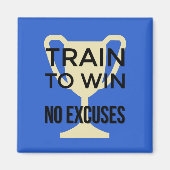 Keine Entschuldigung für Sporttraining motivierend Magnet (Vorne)