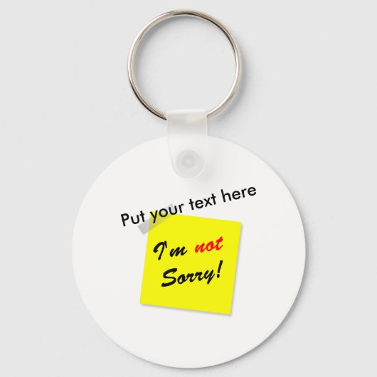 Keine Entschuldigung Schlüsselanhänger (Vorderseite)
