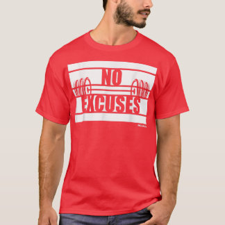 Keine Entschuldigungen Gym No Apology Fitness Moti T-Shirt