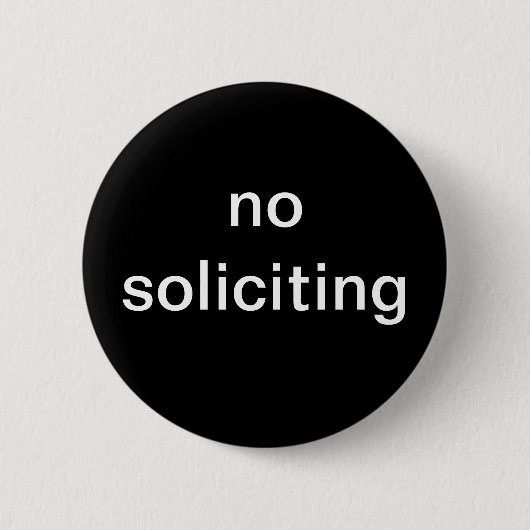 "keine erbitten" Neuheit Button (Vorderseite)
