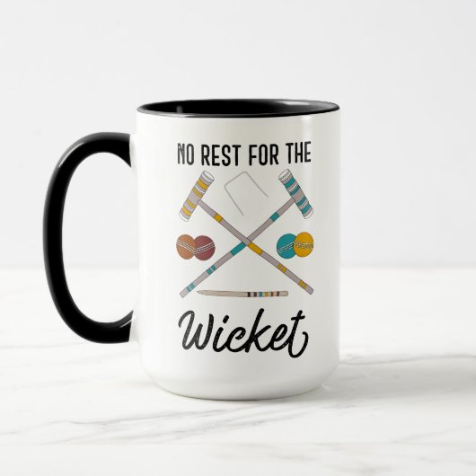 Keine Erholung für das Wicket Funny Croquet Themed Tasse (Links)