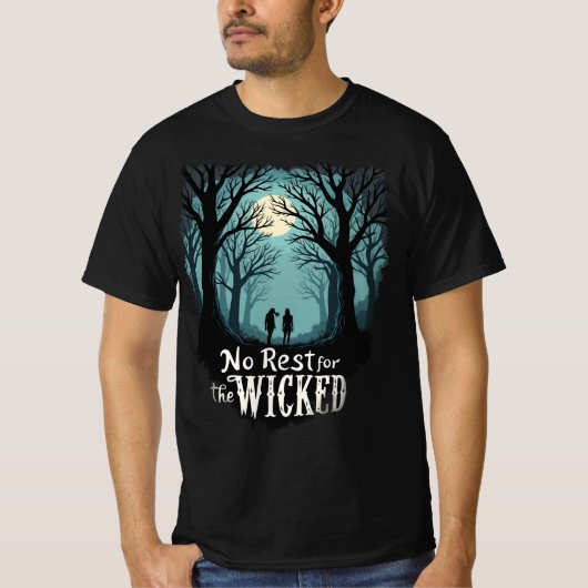 Keine Erholung für den verworrenen Horror Vibes Ha T-Shirt (Vorderseite)