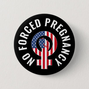 Keine erzwungene Schwangerschaft: Reproduktionsrec Button