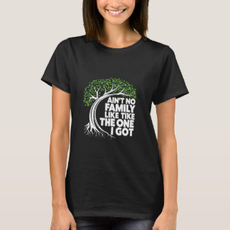 Keine Familie wie die, die ich Got Familie Wieders T-Shirt