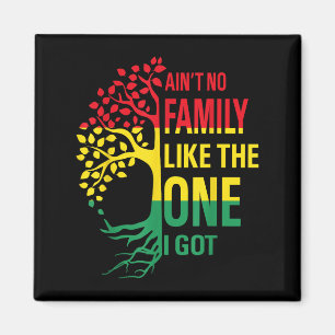 Keine Familie wie die, die ich Got habe Magnet