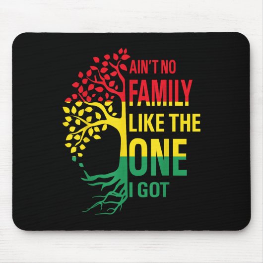 Keine Familie wie die, die ich Got habe Mousepad (Vorne)