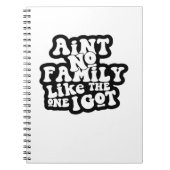 Keine Familie wie die, die ich Got habe Notizblock (Vorderseite)