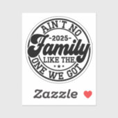 Keine Familie wie die, die wir 2025 Wiedersehen Go Aufkleber (Blatt)