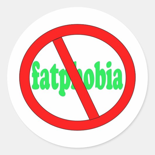 Keine Fatphobie Runder Aufkleber (Vorderseite)
