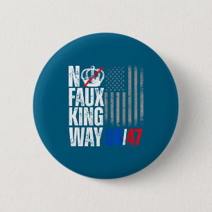 Keine Faux King Way 86 Kunstwerk Button