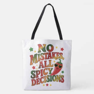 Keine Fehler, alles heiße Entscheidungen Tasche
