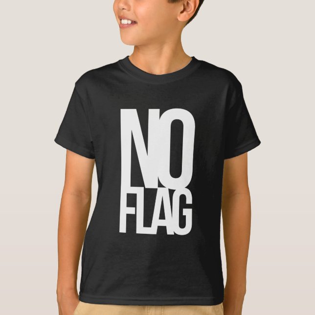 Keine Flagge T-Shirt (Vorderseite)