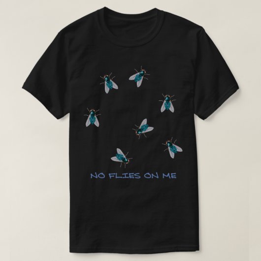 Keine Fliegen auf mich 3 T-Shirt (Design vorne)
