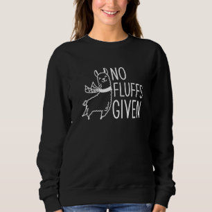 Keine Fluktuationen gegeben Sweatshirt
