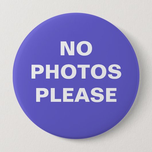 Keine Fotos Bitte Button-On-Taste Button (Vorderseite)