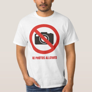 Keine Fotos erlaubt T-Shirt