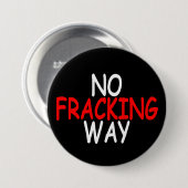 Keine Fracking Weise Button (Vorne & Hinten)