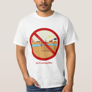 Keine Fracking Weise T-Shirt