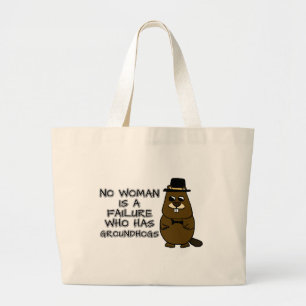 Keine Frau ist ein Versager, der Groundhogs hat Jumbo Stoffbeutel