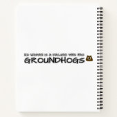 Keine Frau ist ein Versager, der Groundhogs hat Notizblock (Rückseite)