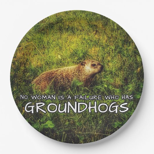 Keine Frau ist ein Versager, der Groundhogs-Teller Pappteller (Vorderseite)