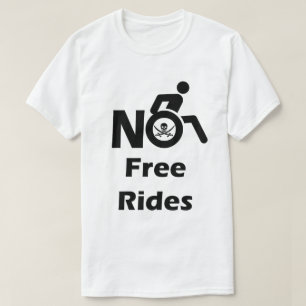 Keine freien Fahrten auf meinen Rollstuhl T-Shirt