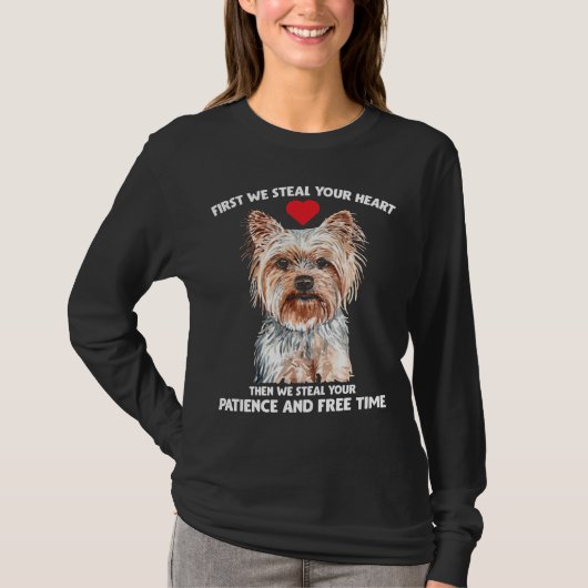 Keine Freizeit und Geduld Yorkie Yorkshire T-Shirt (Vorderseite)
