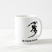 "Keine Freunde an einem Pulvertag" Kaffeetasse (VorderseiteRechts)