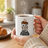 Keine Frühaufsteher - Lustige Kaffeetasse - Humor-