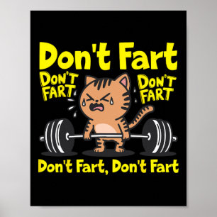 Keine Furz Funny Gym Fitness Cat Workout Weightlif Poster
