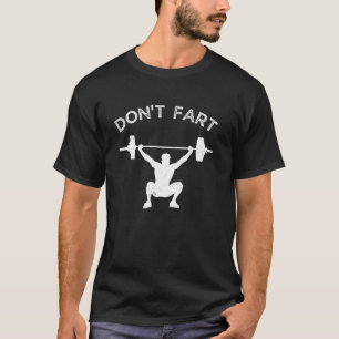 Keine Furz Funny Weight Lifting Gym Workout Fitnes T-Shirt
