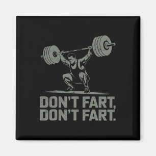 Keine Furz Funny Weightlift Joke Gym Spaß Work Magnet