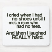 Keine Füße Mousepad " (Vorne)