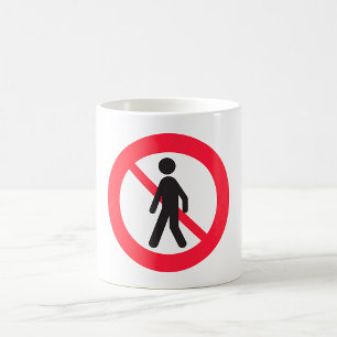 Keine Fußgängerzone Kaffeetasse