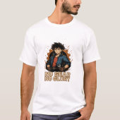 Keine Gang und Gloria T-Shirt (Vorderseite)