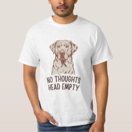 Keine Gedanken Kopf leeren Labrador T-Shirt