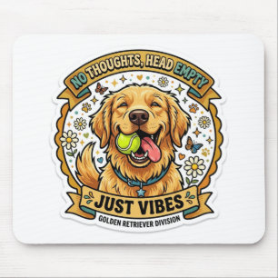 Keine Gedanken Leerer Kopf Nur Vibes - Golden Retr Mousepad