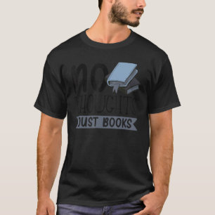 Keine Gedanken nur Bücher buchen 1 T-Shirt