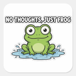 Keine Gedanken, nur Frosch — Zen Frosch Aufkleber