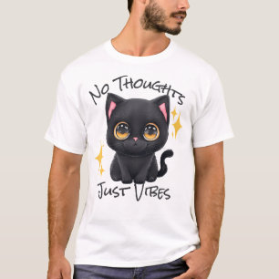 Keine Gedanken nur Vibes - Schwarz T-Shirt