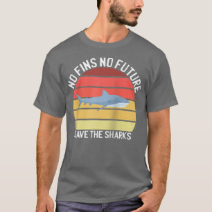 Keine Geldbußen keine Zukunft Gerettet Haie Famili T-Shirt