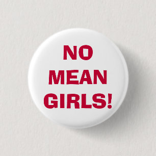 KEINE GEMEINEN MÄDCHEN! BUTTON
