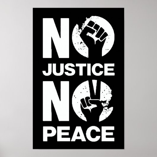 Keine Gerechtigkeit für Frieden Poster (Vorne)