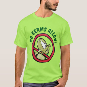 Keine Germs T-Shirt