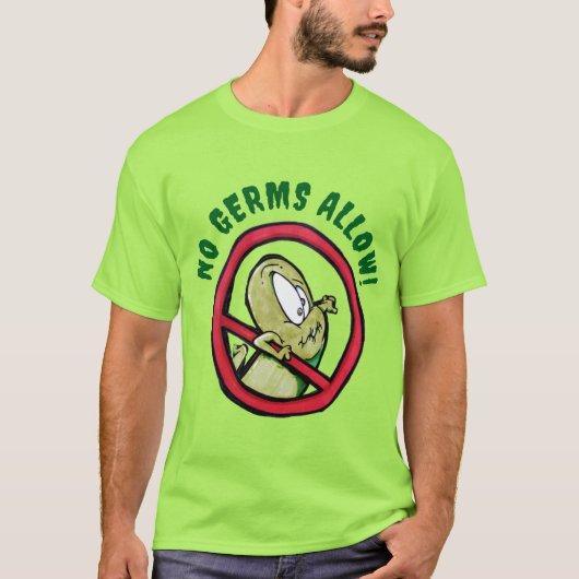 Keine Germs T-Shirt (Vorderseite)